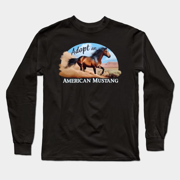 Adopt an American Mustang Long Sleeve T-Shirt by ErikaKirkyDesigns